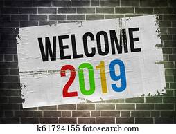 Welcome to 2019 Welcome to 2019
