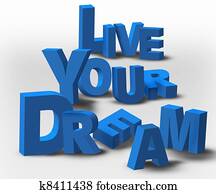 3D Text Inspiration Message Live Your Dream 3D Text Inspiration Message Live Your Dream