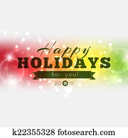 Happy Holidays to you 2015 Happy Holidays to you 2015