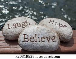 Laugh, hope, Believe stones.