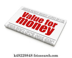 Currency concept: newspaper headline Value For Money Currency concept: newspaper headline Value For Money