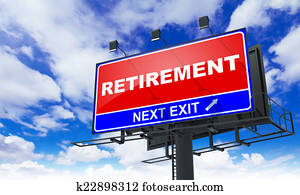 Retirement Inscription on Red Billboard. Retirement Inscription on Red Billboard.