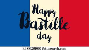 Happy Bastille Day Happy Bastille Day