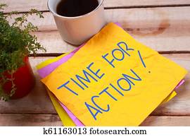 Time For Action, Motivational Words Quotes Concept Time For Action, Motivational Words Quotes Concept
