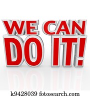 We Can Do It 3D Words Positive Attitude Confidence We Can Do It 3D Words Positive Attitude Confidence