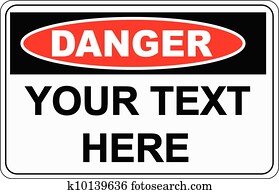 Danger sign Danger sign