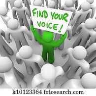 Find Your Voice Man Holding Sign in Crowd - Confidence Find Your Voice Man Holding Sign in Crowd - Confidence