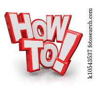 How To Words Advice Instructions Solve a Problem How To Words Advice Instructions Solve a Problem