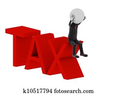 Tax. 3d illustration of human character. Tax. 3d illustration of human character.