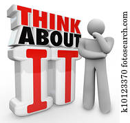 Think About It Thinker Person Standing By Words Think About It Thinker Person Standing By Words