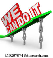 We Can Do It Team People Work Together Lifting Words