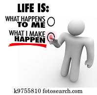 חיים, is, מה ש, אתה, עשה, happen, איש, chooses, proactive, יוזמה