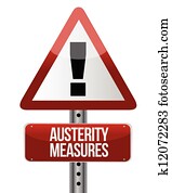 road traffic sign with an austerity concept