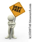 3d man with debt free sign board