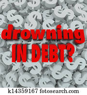 Drowning in Debt Words Dollar Sign Background Bankruptcy