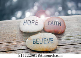 faith, hope, believe rocks