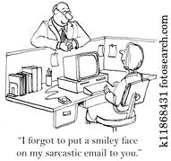 I forgot to put a smiley face on