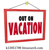 Out on Vacation Hanging Sign Store Office Closed Out on Vacation Hanging Sign Store Office Closed