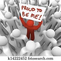 Proud to Be Me Unique Different Person Holding Sign in Crowd Proud to Be Me Unique Different Person Holding Sign in Crowd