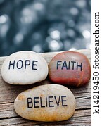 rocks with faith, hope, believe.