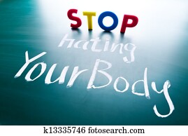 Stop hating your body concept Stop hating your body concept