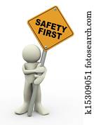 3d man with safety first sign board 3d man with safety first sign board