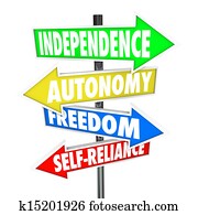 Independence Road Sign Arrows Autonomy Freedom Self-Reliance Independence Road Sign Arrows Autonomy Freedom Self-Reliance