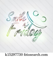 Smile it's Friday Typography Smile it's Friday Typography