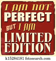 אני, am, לא, מושלם, אבל, אני, am, הגבל, מהדורה, פוסטר