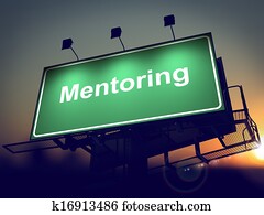 Mentoring - Billboard on the Sunrise Background. Mentoring - Billboard on the Sunrise Background.