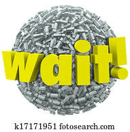 Wait Word Exclamation Point Mark Sphere Delay Stop