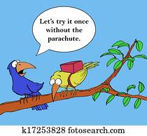 Without the parachute Without the parachute